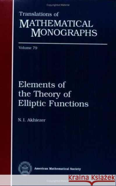 Elements of the Theory of Elliptic Functions  9780821809006 American Mathematical Society