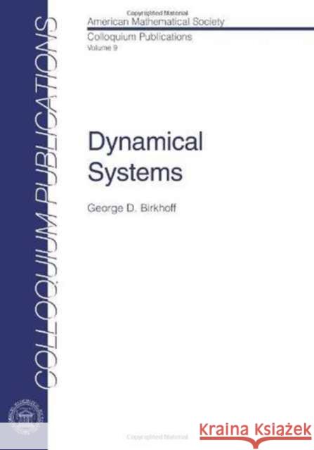 Dynamical Systems George D. Birkhoff   9780821810095 American Mathematical Society