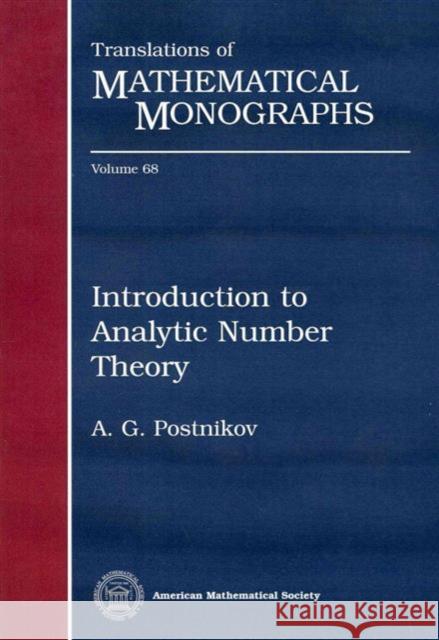 Introduction to Analytic Number Theory Postnikov 9780821813492 AMERICAN MATHEMATICAL SOCIETY