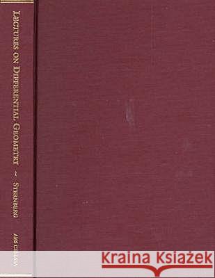 Lectures on Differential Geometry Shlomo Sternberg 9780821813850 AMERICAN MATHEMATICAL SOCIETY