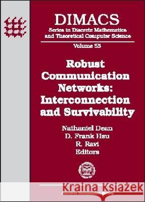 Robust Communication Networks : Interconnection and Survivability  9780821815465 AMERICAN MATHEMATICAL SOCIETY