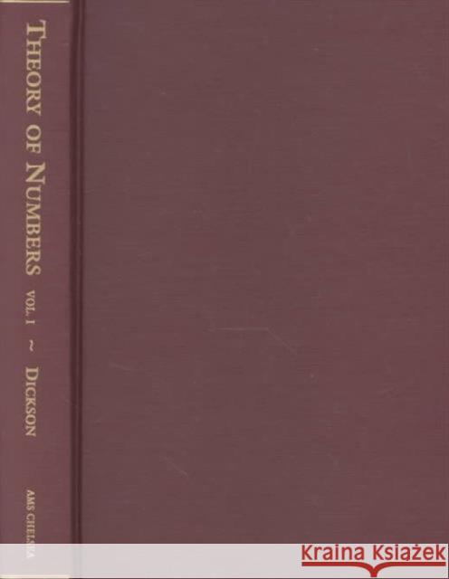 History of the Theory of Numbers, Volume 1 : Divisibility and Primality Leonard E. Dickson 9780821819340 AMERICAN MATHEMATICAL SOCIETY