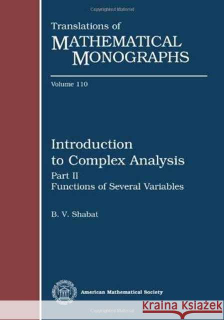 Introduction to Complex Analysis, Part 2; Functions of Several Variables  9780821819753 American Mathematical Society
