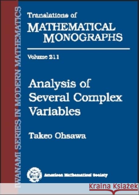 Analysis of Several Complex Variables Takeo (Nagoya University, Japan) Ohsawa 9780821820988