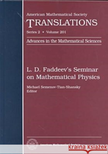 L.D.Faddeev's Seminar on Mathematical Physics Michael Semenov-Tian-shansky 9780821821336
