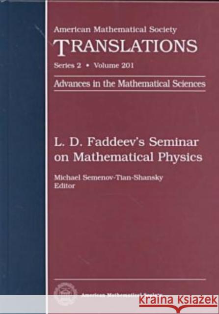L.D.Faddeev's Seminar on Mathematical Physics Michael Semenov-Tian-shansky 9780821821336