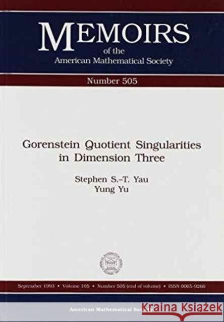 Gorenstein Quotient Singularities in Dimension Three  9780821825679 American Mathematical Society