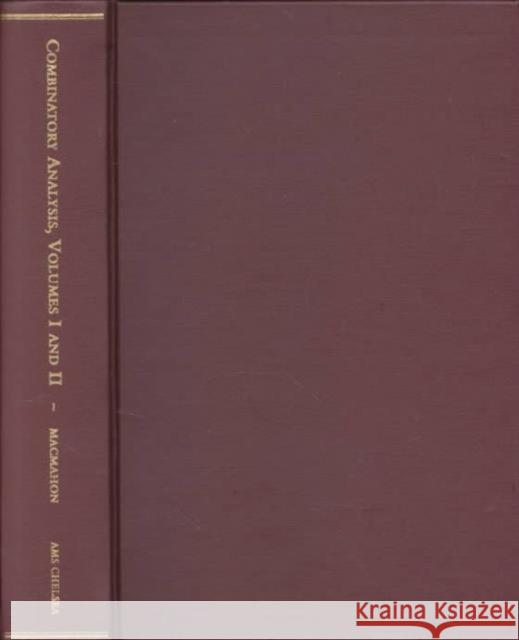 Combinatory Analysis, Volume 1 & 2 Percy A. Macmahon 9780821828328 AMERICAN MATHEMATICAL SOCIETY