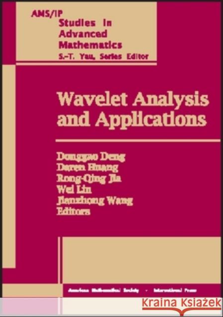 Wavelet Analysis and Applications : Proceedings of an International Conference on Wavelet Analysis and Its Applications, November 15-19, 1999, Zhongshan University, Guangzhou, China  9780821829912 AMERICAN MATHEMATICAL SOCIETY