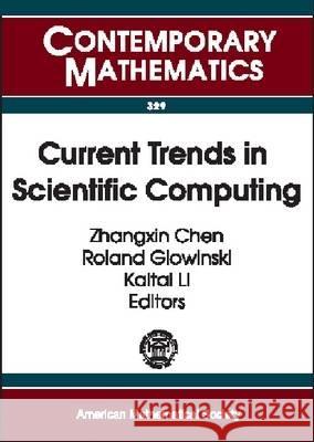 Current Trends in Scientific Computing  9780821832615 AMERICAN MATHEMATICAL SOCIETY