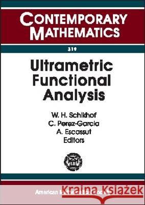 Ultrametric Functional Analysis  9780821833209 AMERICAN MATHEMATICAL SOCIETY