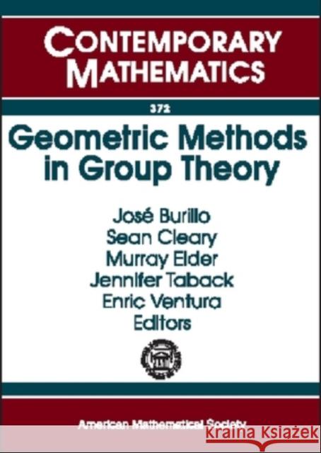 Geometric Methods in Group Theory  9780821833629 AMERICAN MATHEMATICAL SOCIETY