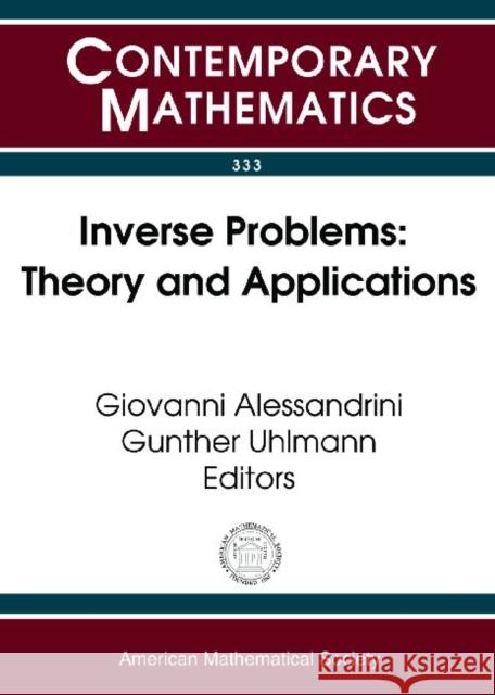Inverse Problems : Theory and Applications  9780821833674 AMERICAN MATHEMATICAL SOCIETY
