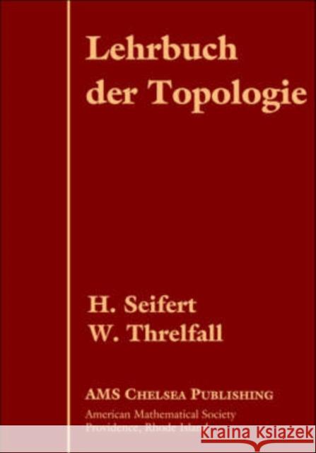 Lehrbuch Der Topologie Seifert Threlfall 9780821835951