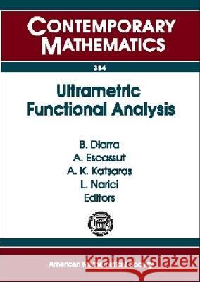 Ultrametric Functional Analysis  9780821836842 AMERICAN MATHEMATICAL SOCIETY
