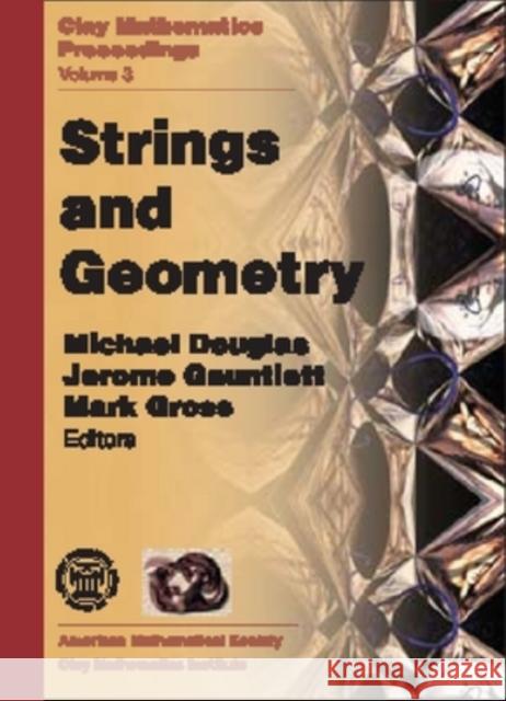 Strings and Geometry  9780821837153 AMERICAN MATHEMATICAL SOCIETY