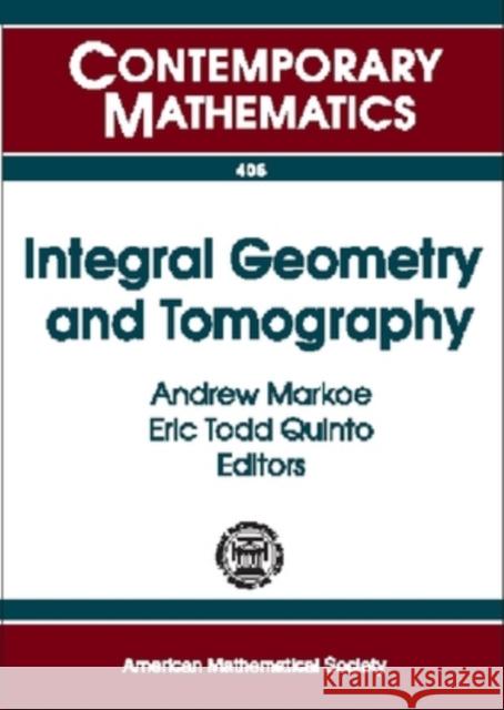 Integral Geometry and Tomography  9780821837559 AMERICAN MATHEMATICAL SOCIETY