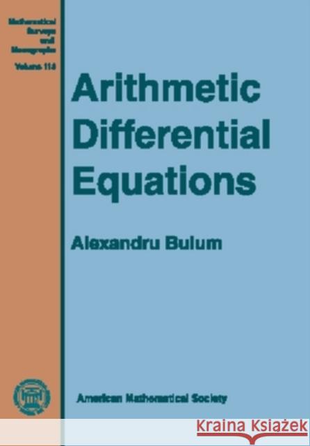 Arithmetic Differential Equations Alexandru Buium 9780821838624 AMERICAN MATHEMATICAL SOCIETY