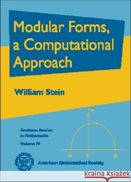 Modular Forms, a Computational Approach William Stein 9780821839607