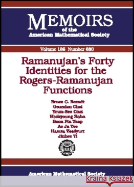 Ramanujan's Forty Identities for the Rogers-Ramanujan Functions  9780821839737 AMERICAN MATHEMATICAL SOCIETY