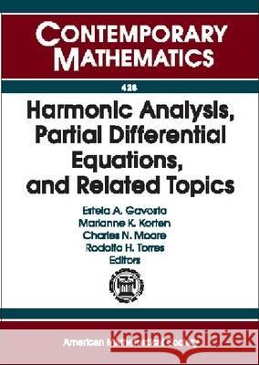 Harmonic Analysis, Partial Differential Equations, and Related Topics  9780821840931 AMERICAN MATHEMATICAL SOCIETY