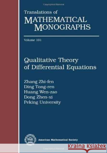 Qualitative Theory of Differential Equations Zhang Zhi-Fen Ding Tong-Ren 9780821841839