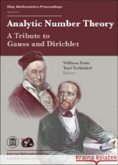 Analytic Number Theory : A Tribute to Gauss and Dirichlet - Proceedings of the Gauss-Dirichlet Conference, Gottingen, Germany, June 20-24, 2005  9780821843079 AMERICAN MATHEMATICAL SOCIETY