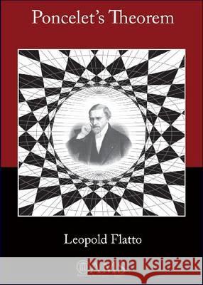 Poncelet's Theorem Leopold Flatto 9780821843758 AMERICAN MATHEMATICAL SOCIETY