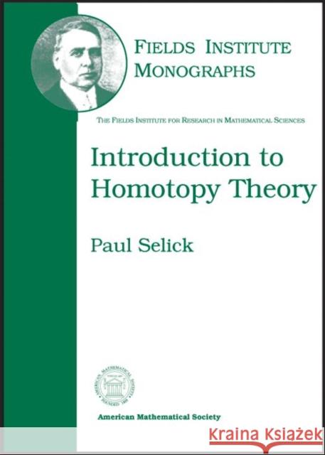 Introduction to Homotopy Theory  9780821844366 American Mathematical Society