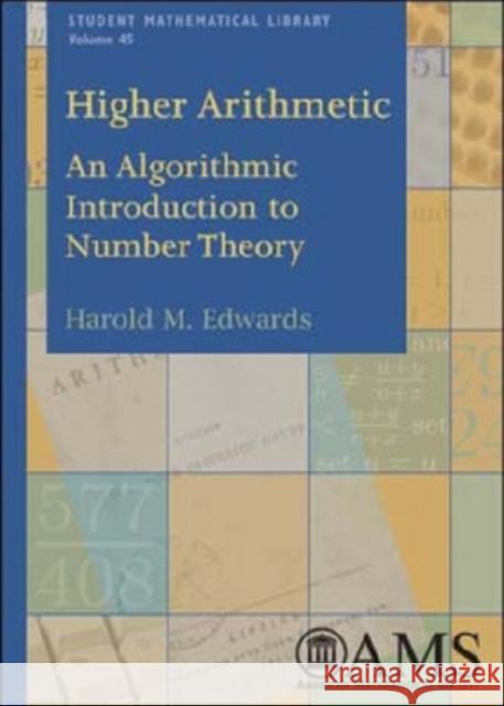 Higher Arithmetic : An Algorithmic Introduction to Number Theory  9780821844397 American Mathematical Society