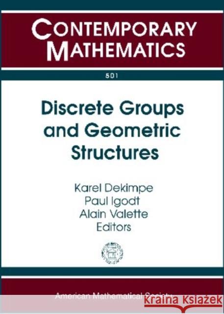 Discrete Groups and Geometric Structures  9780821846476 American Mathematical Society