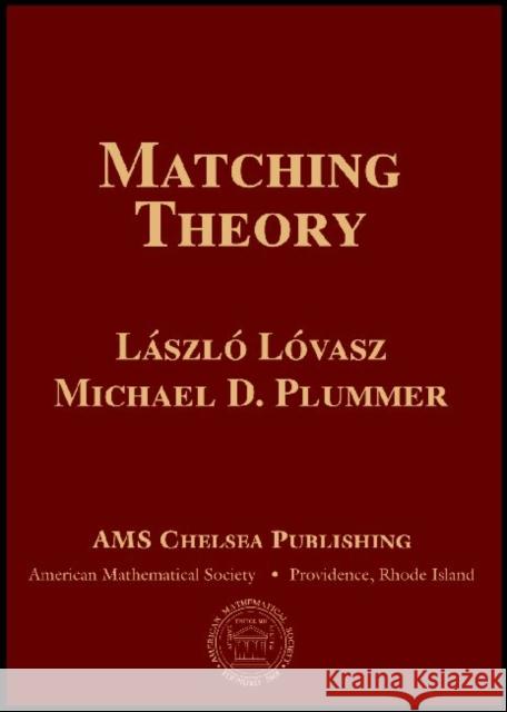 Matching Theory Laszlo Lovasz 9780821847596 0