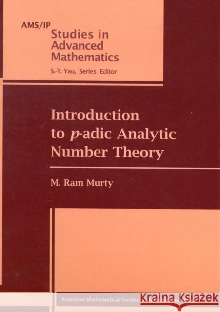 Introduction to p-adic Analytic Number Theory  9780821847749 American Mathematical Society