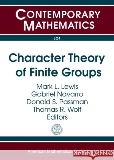 Character Theory of Finite Groups  9780821848272 American Mathematical Society