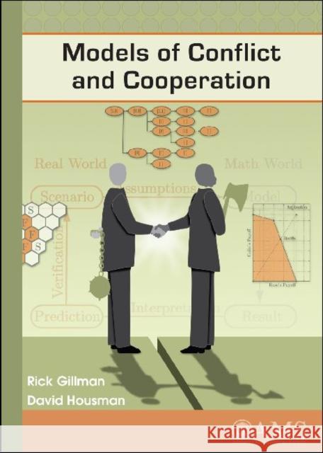 Models of Conflict and Cooperation Rick Gillman David Housman  9780821848722