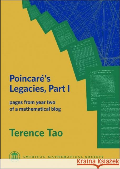 Poincare's Legacies, Part I : pages from year two of a mathematical blog Terence Tao 9780821848838 0