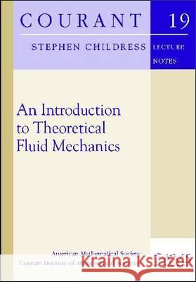 An Introduction to Theoretical Fluid Mechanics  9780821848883 