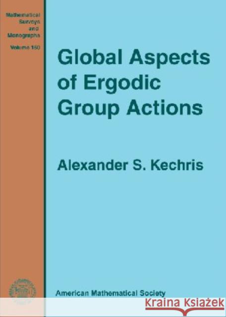 Global Aspects of Ergodic Group Actions  9780821848944 