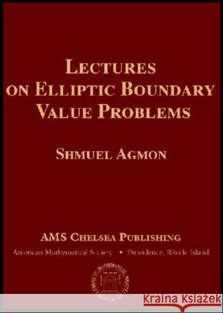 Lectures on Elliptic Boundary Value Problems  9780821849101 