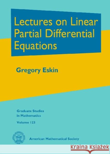 Lectures on Linear Partial Differential Equations  9780821852842 