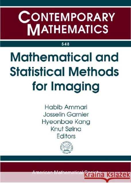Mathematical and Statistical Methods for Imaging    9780821852897 American Mathematical Society