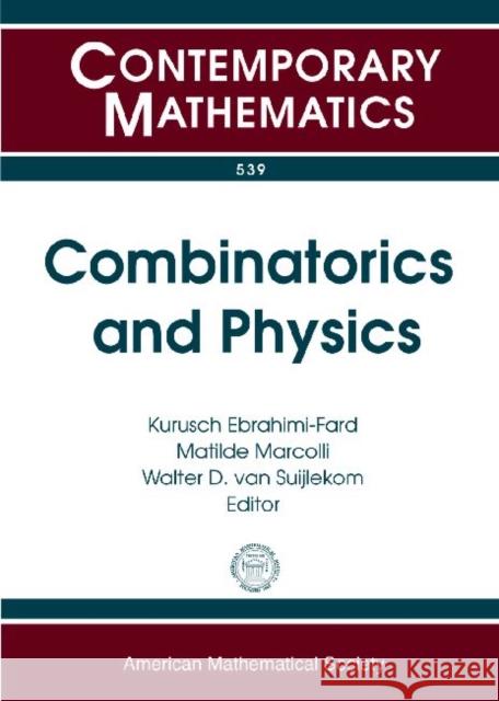 Combinatorics and Physics  9780821853290 American Mathematical Society