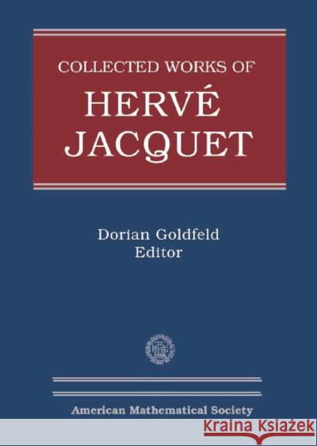 Collected Works of Herve Jacquet  9780821853566 American Mathematical Society