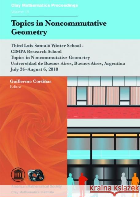 Topics in Noncommutative Geometry Guillermo Cortinas   9780821868645