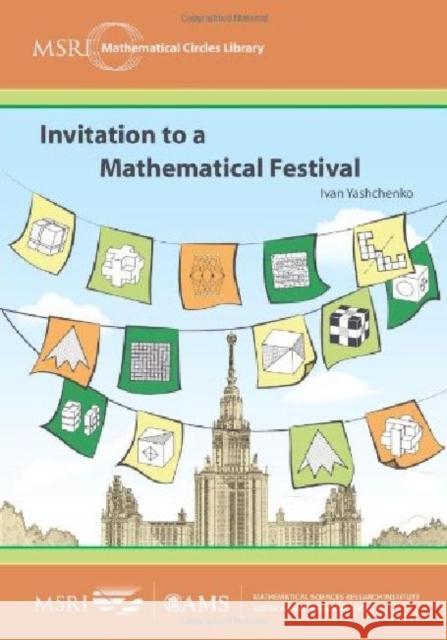 Invitation to a Mathematical Festival I V Eiiashchenko   9780821869055 American Mathematical Society
