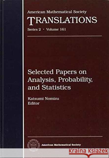 Selected Papers on Analysis, Probability, and Statistics  9780821875124 AMERICAN MATHEMATICAL SOCIETY