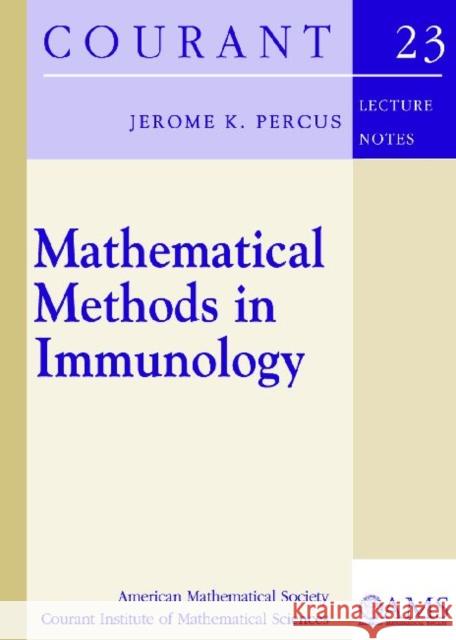 Mathematical Methods in Immunology Jerome K Percus   9780821875568