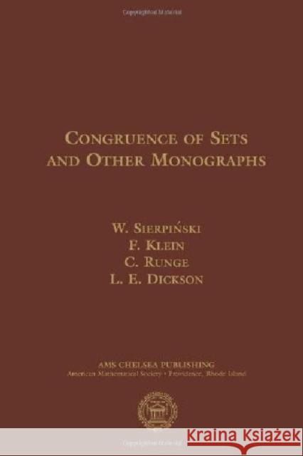 Congruence of Sets and Other Monographs Waclaw Sierpinski F. Klein C. Runge 9780821875674 American Mathematical Society