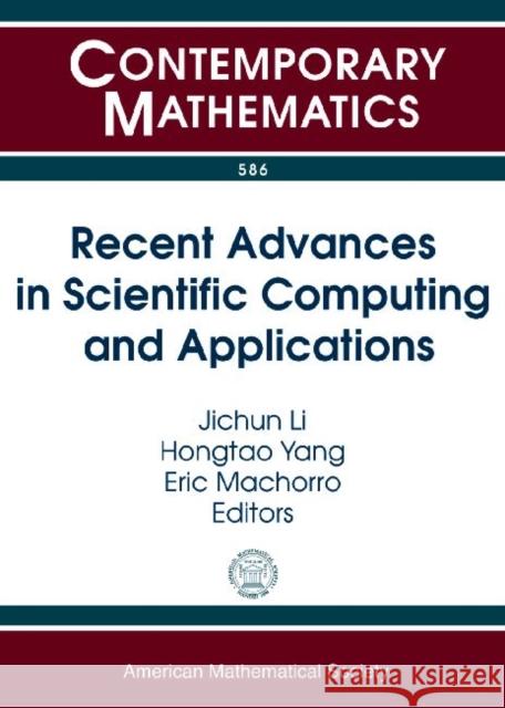 Recent Advances in Scientific Computing and Applications International Conference on Scientific C   9780821887370 American Mathematical Society