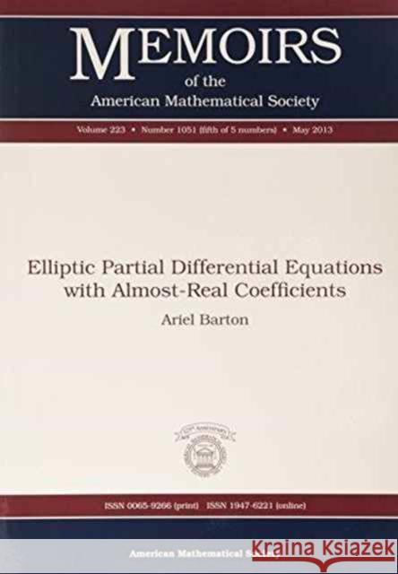 Elliptic Partial Differential Equations with Almost-Real Coefficients Ariel Barton 9780821887400